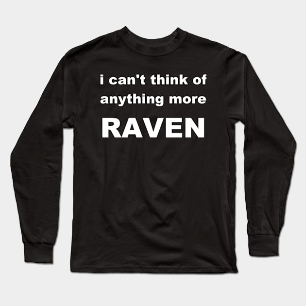 RAVEN Long Sleeve T-Shirt by tonythaxton
